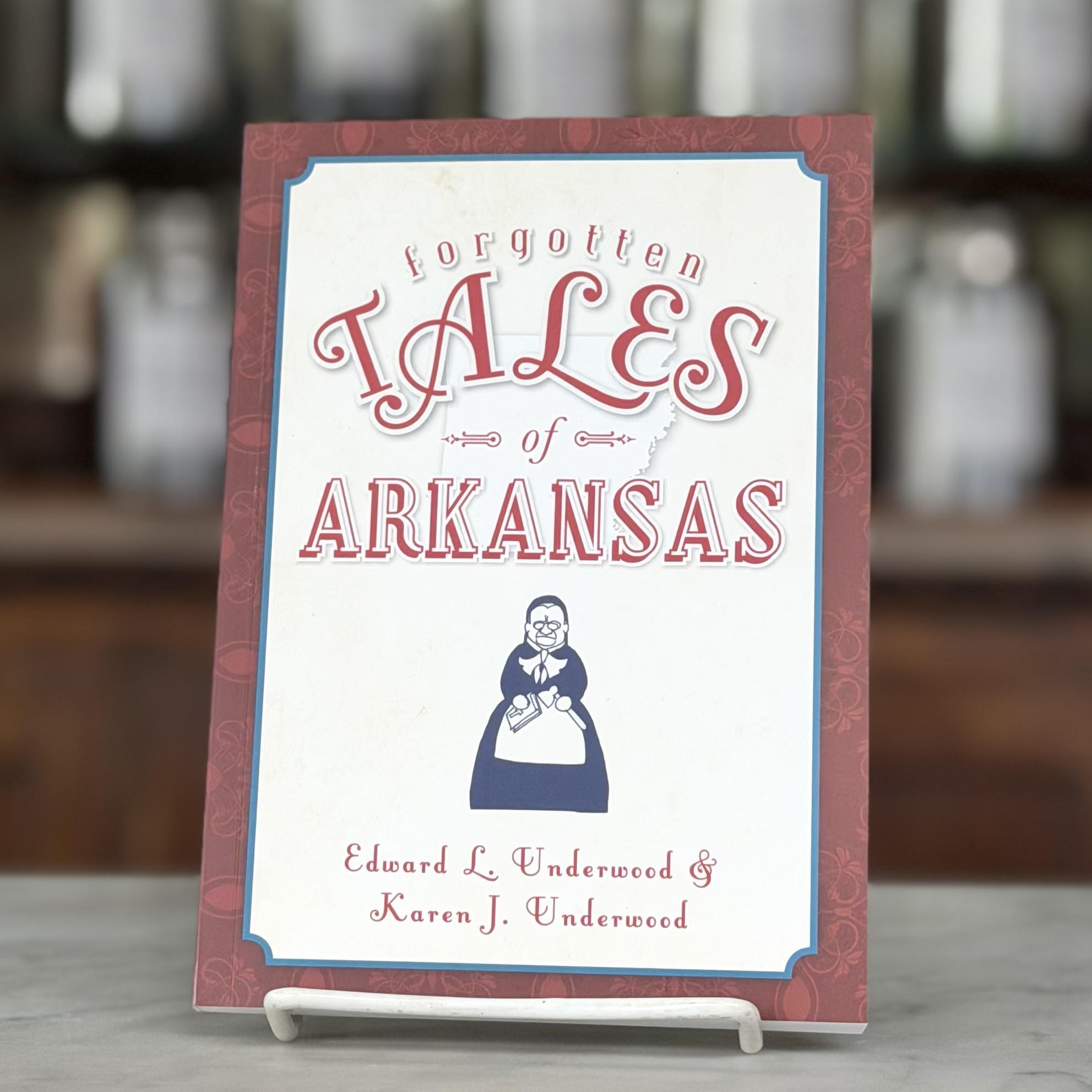 Forgotten Tales of Arkansas
