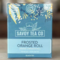 Savoy Tea Co - Frosted Orange Roll