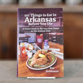 101 Things to Eat in Arkansas